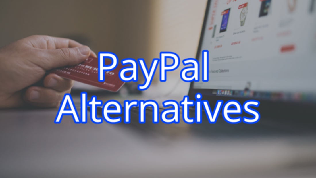 بهترین جایگزین های پی پال